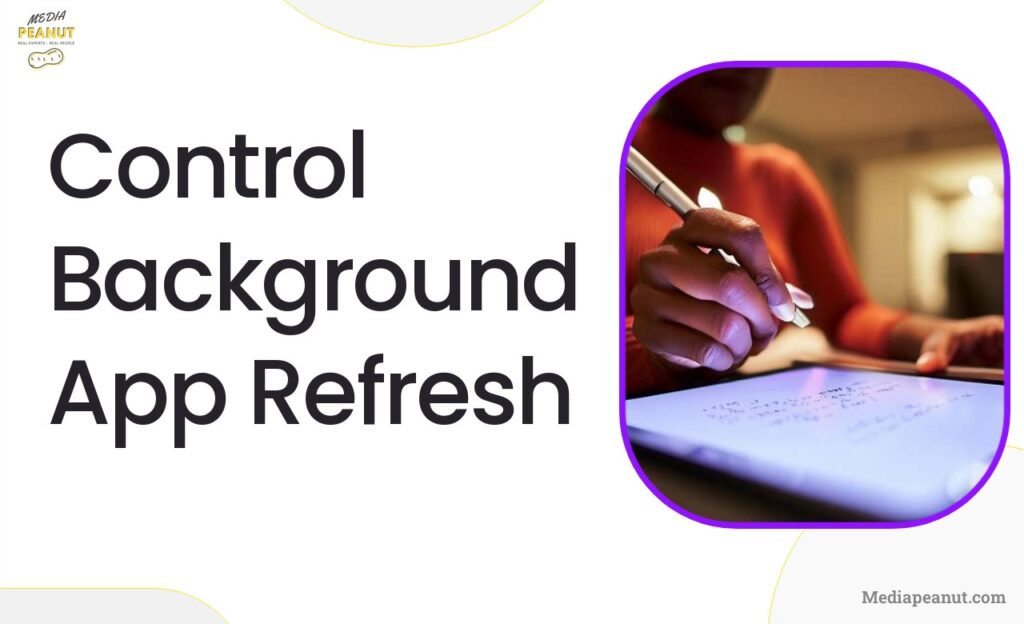 10 Control Background App Refresh