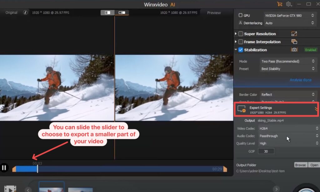 11. Export slide slider to export a smaller part of video