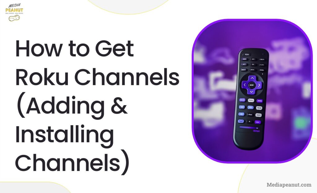 2 How to Get Roku Channels Adding Installing Channels 1