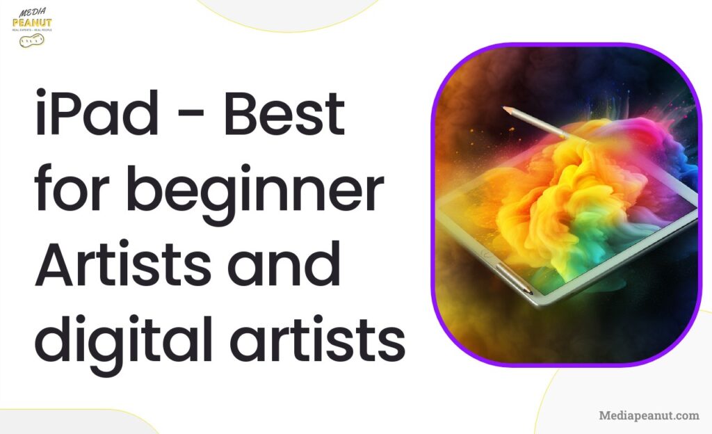 3 iPad Best for beginner Artists and digital artists