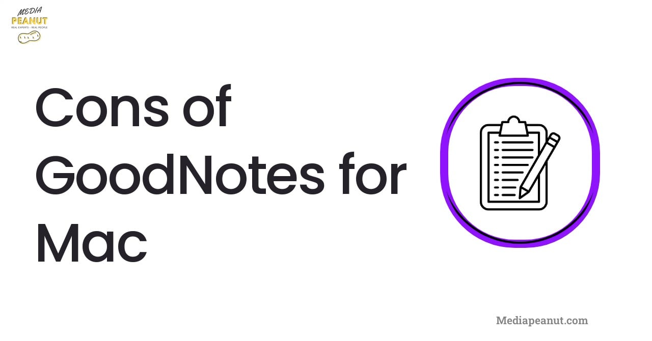 4 Cons of GoodNotes for Mac
