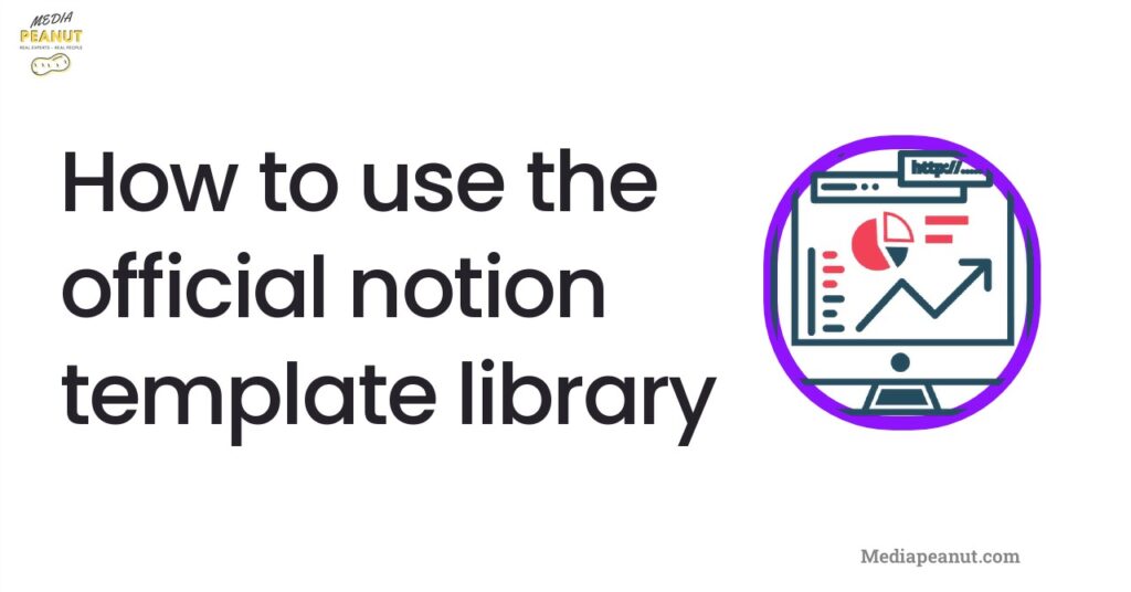 7 How to use the official notion template library