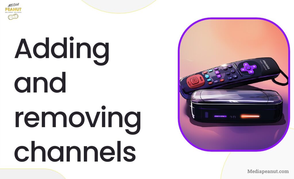 8 Adding and removing channels