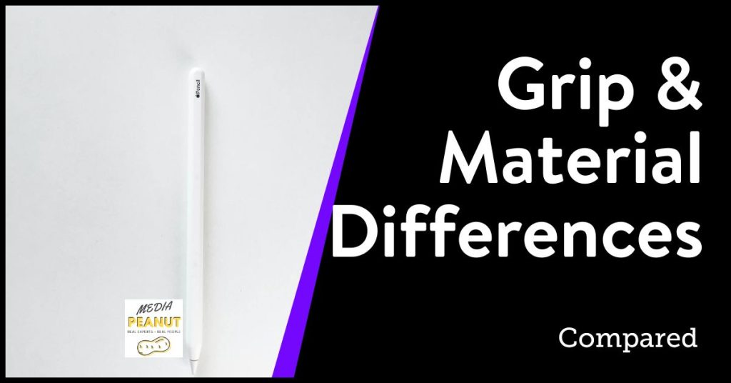 Grip Material Differences between the apple pencil 1 vs 2
