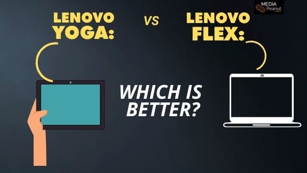 Lenovo Flex Vs Yoga_ Which is better_ Comparison