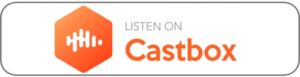 Listen to podcast on Castbox