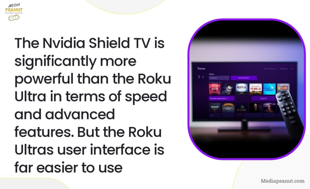 The difference between Roku ultra Nvidia shield note