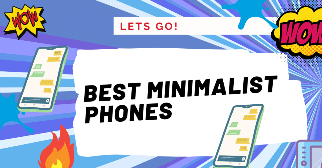 Best minimalist phones