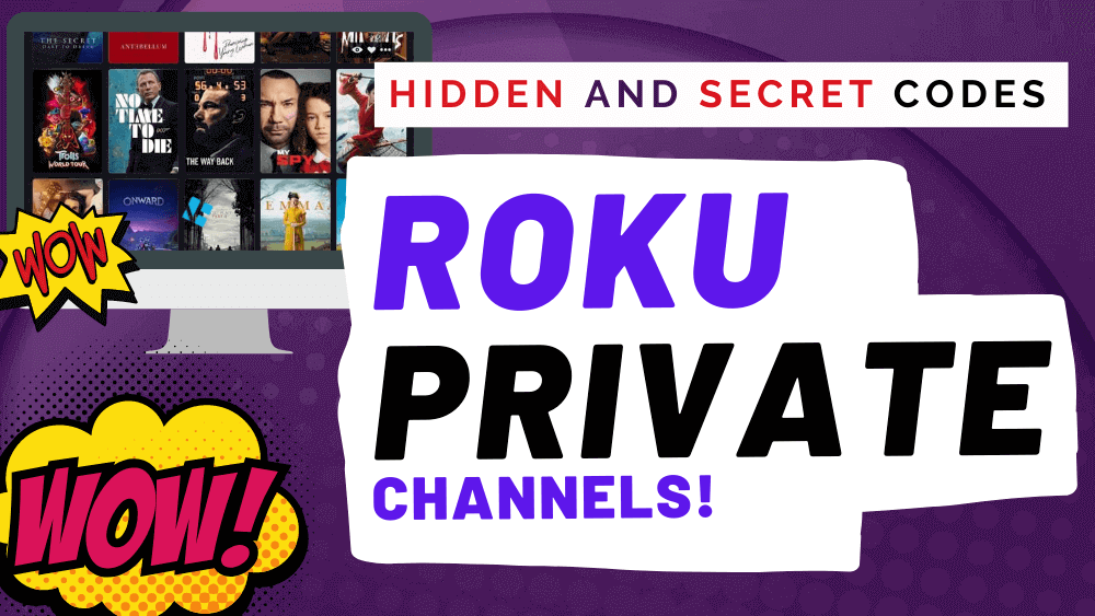 2100+ Best Roku Private Channels: Jailbreak List of Secret Codes