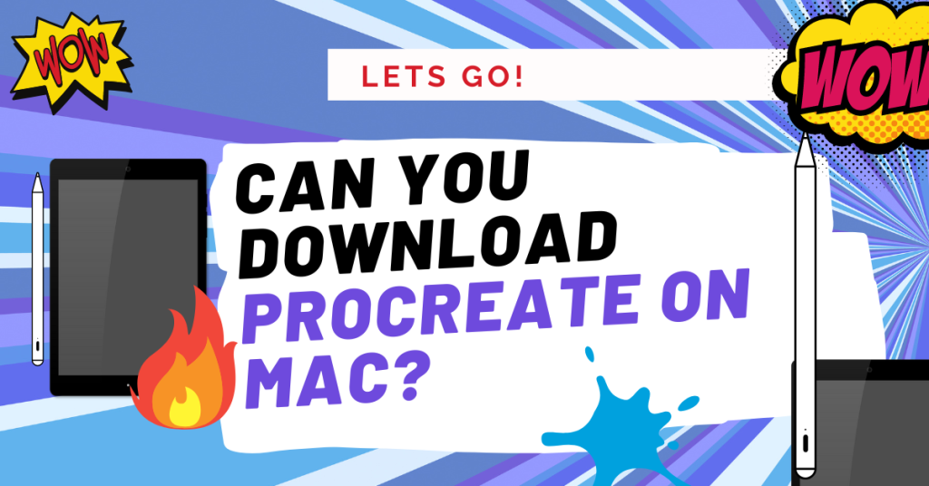 Can you download Procreate on Mac