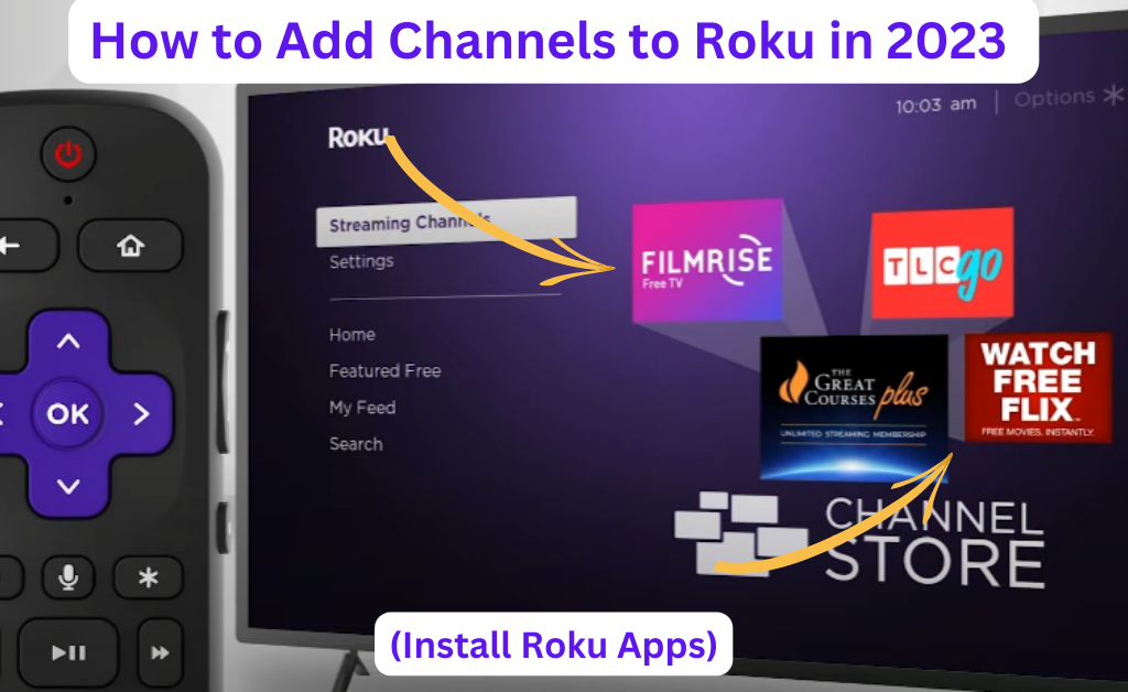 How to Add Channels to Roku (Install Roku Apps)