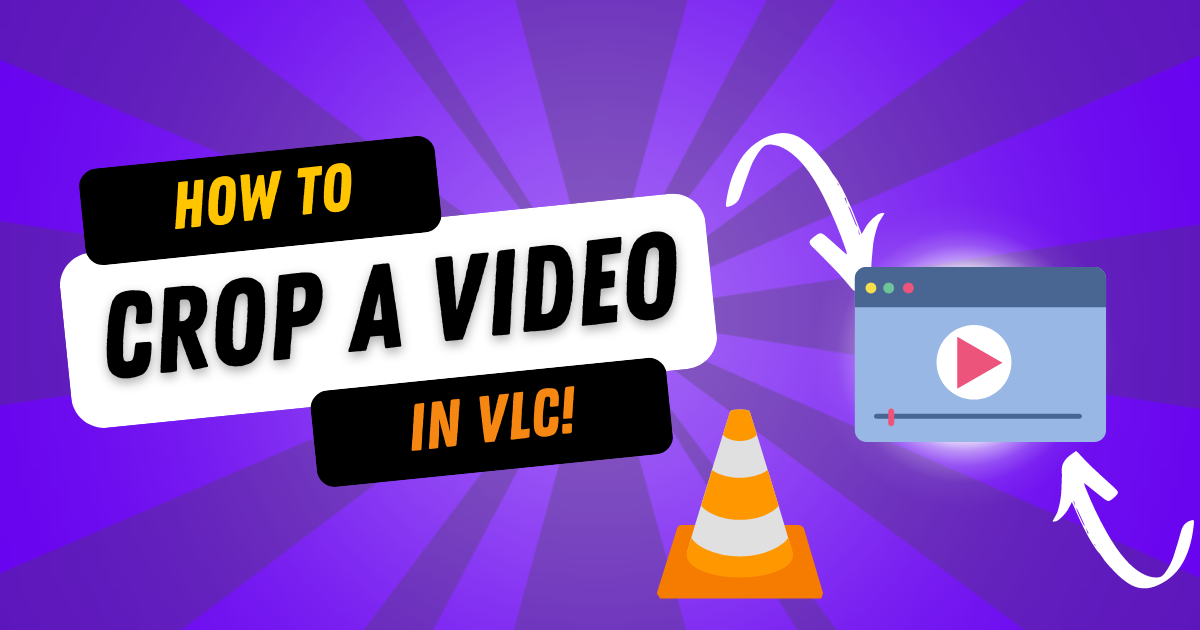 How to Crop a Video in VLC (and save it) on Windows 10 & Mac