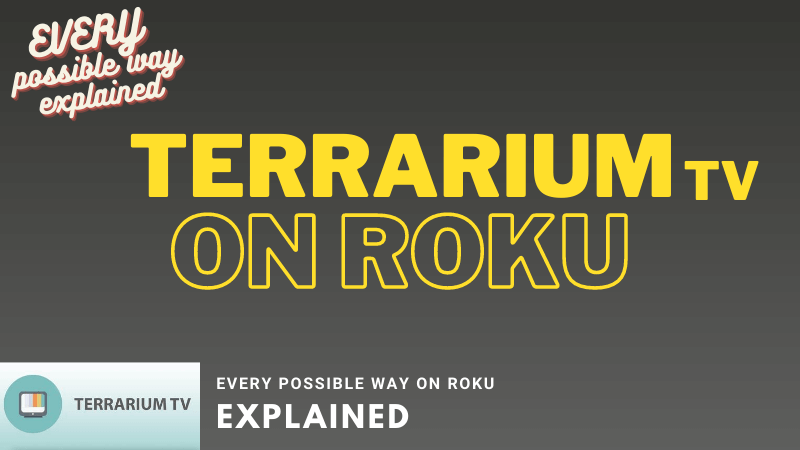 How to load Terrarium TV on Roku