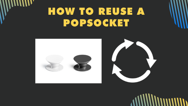 How to reuse PopSocket (and Make it sticky again)