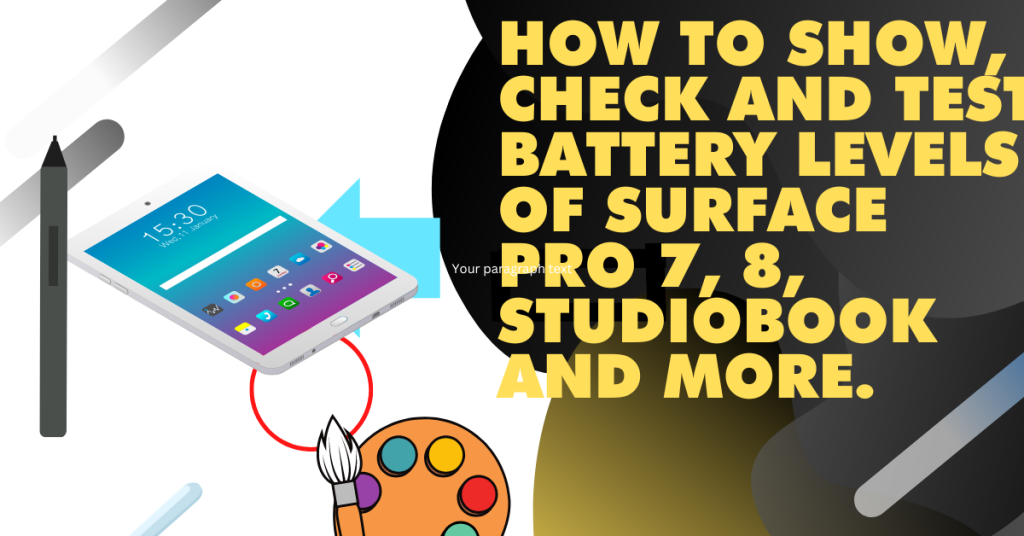 How to show check and test battery levels of surface pro 7 8 studiobook and more