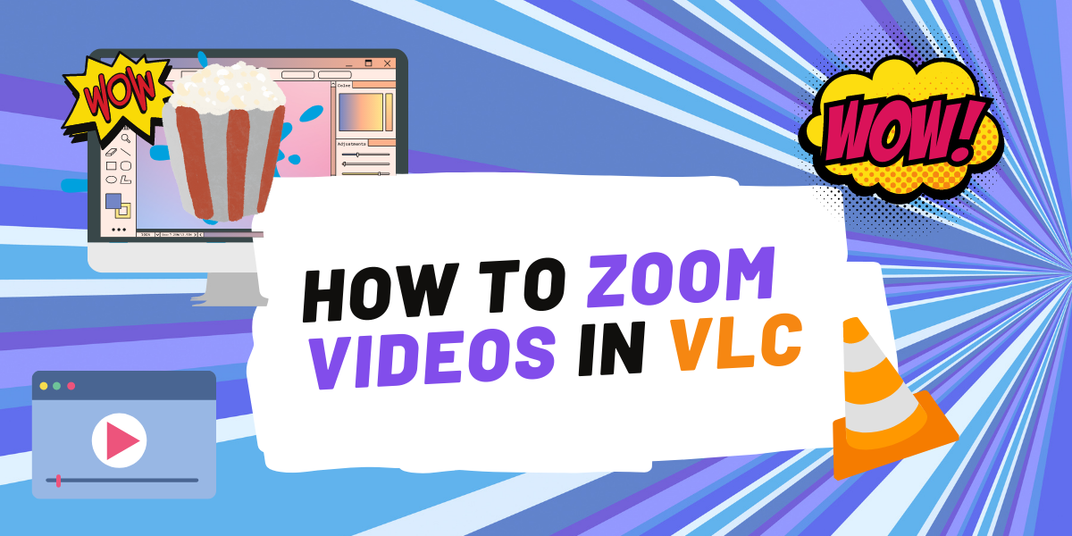 How to Zoom in on Videos in VLC (Windows & Mac)