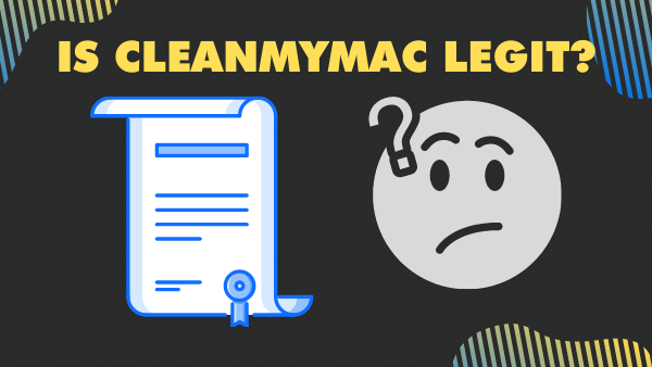 Is CleanMyMac Legit_