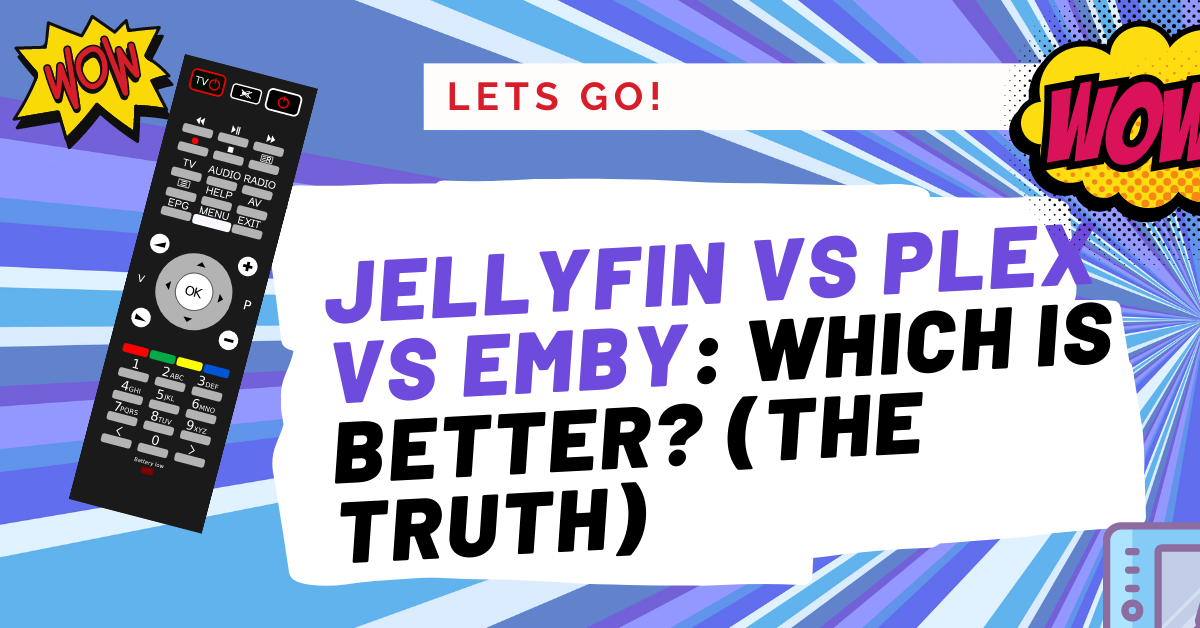 Jellyfin vs Plex vs Emby: Which is better? (The Truth) Comparison