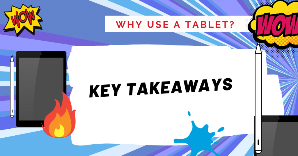 Key takeaways between laptop and tablet usage