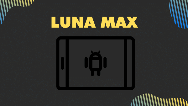Luna Max_ Good Big Tablet that runs Android (14 inches)