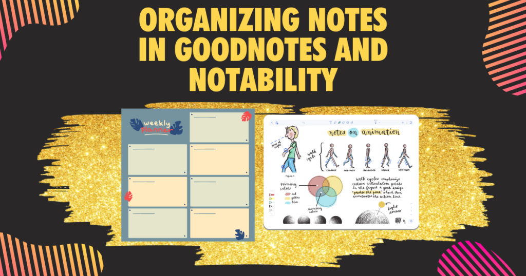 Organizing Notes in GoodNotes and Notability