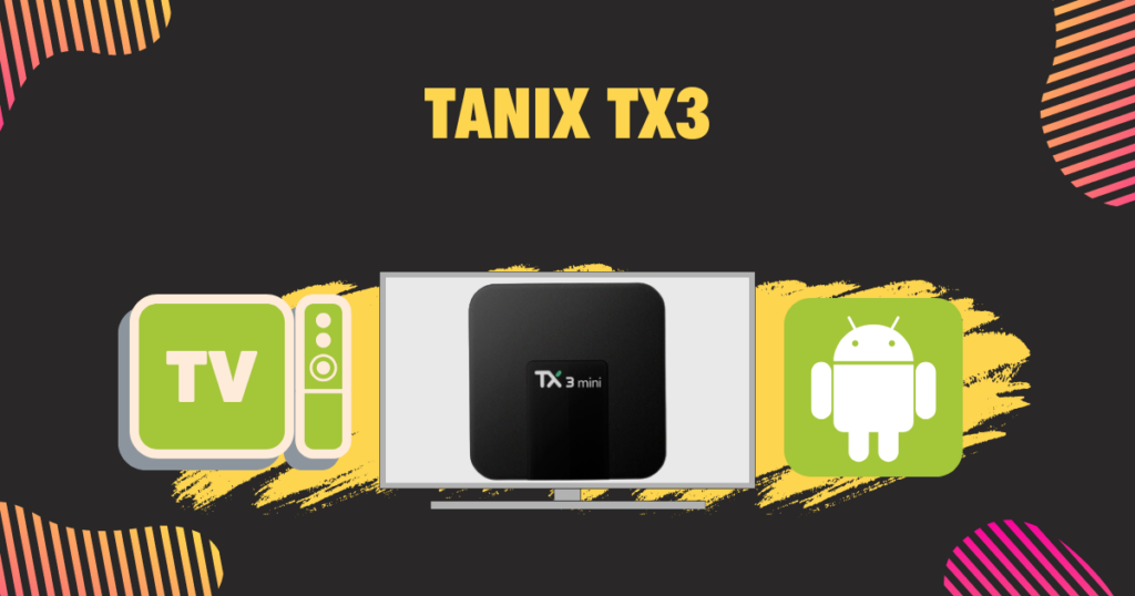 Tanix TX3