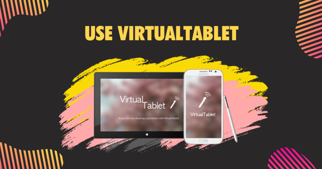 Use VirtualTablet