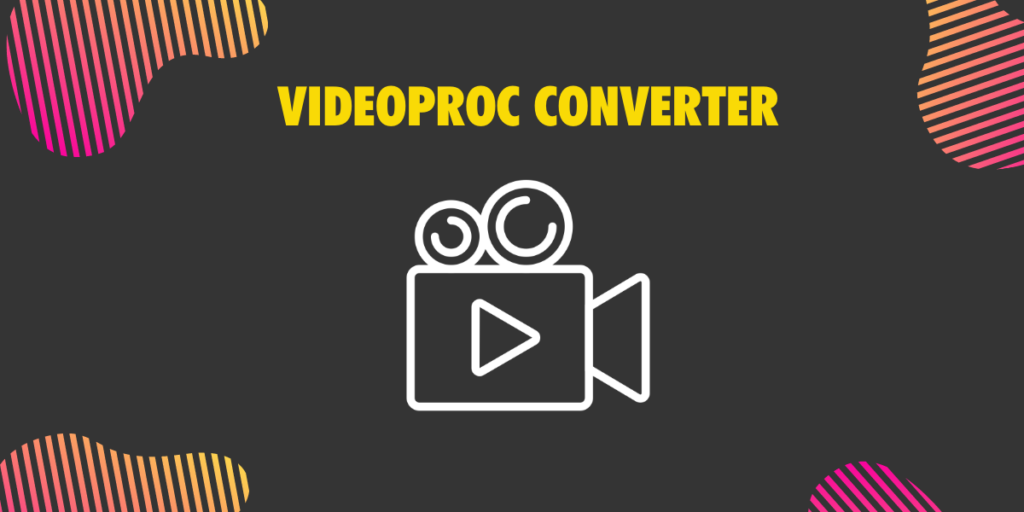VideoProc Converter 1