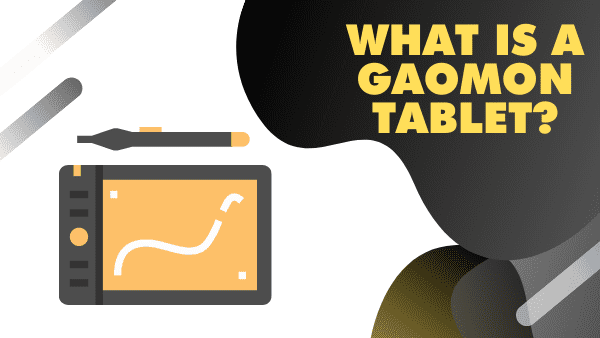 What is a GAOMON tablet_