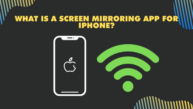What is a screen mirroring app for iPhone