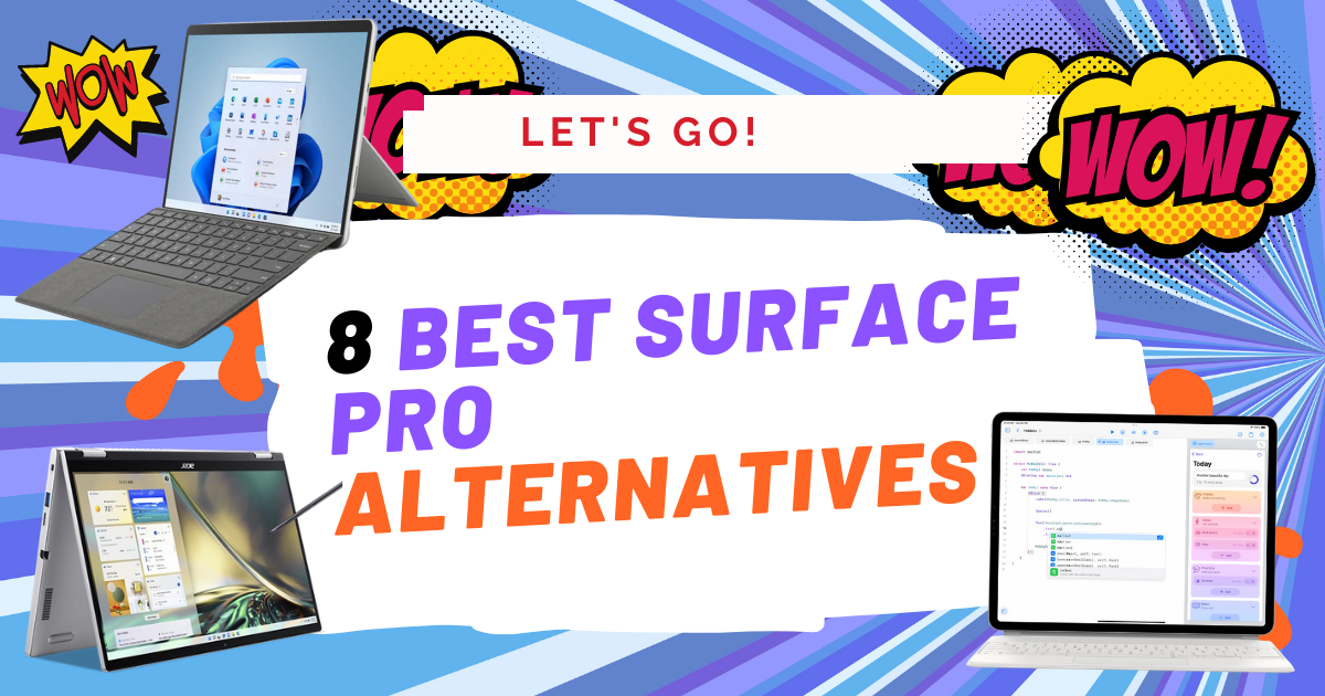 8 Best Surface Pro Alternatives (With Active Pens)