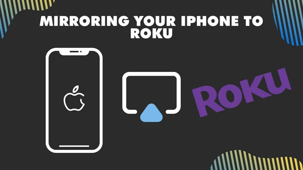 1. Mirroring your iPhone to Roku