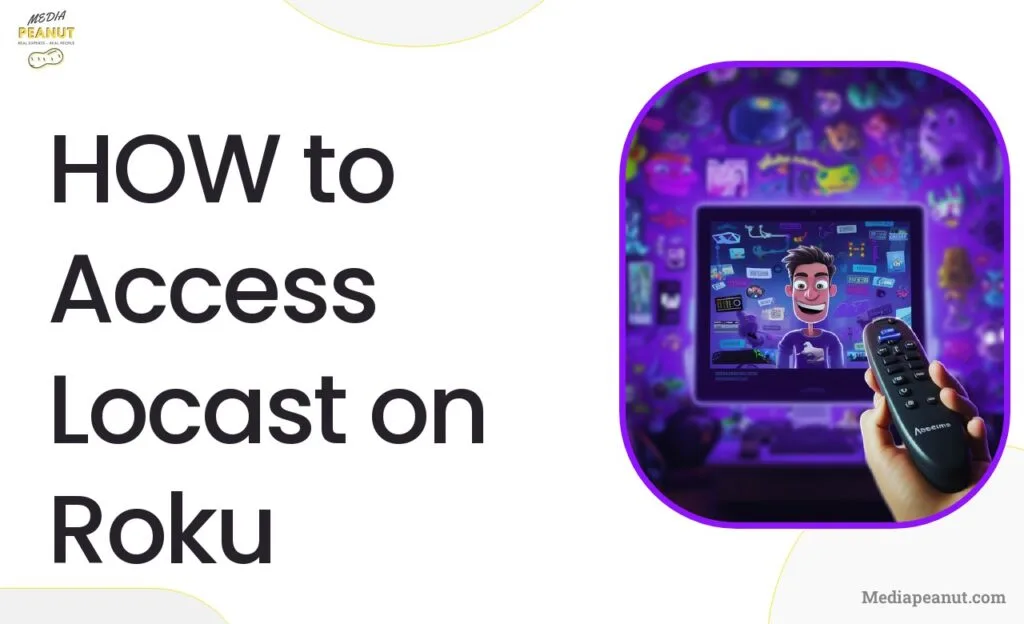 10 HOW to Access Locast on Roku