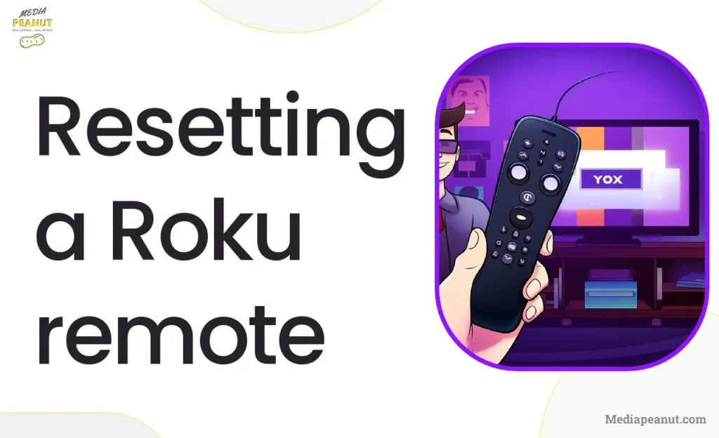 10 Resetting a Roku remote