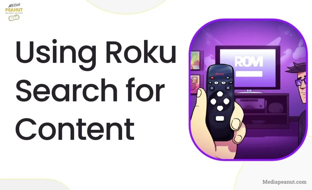 16 Using Roku Search for Content