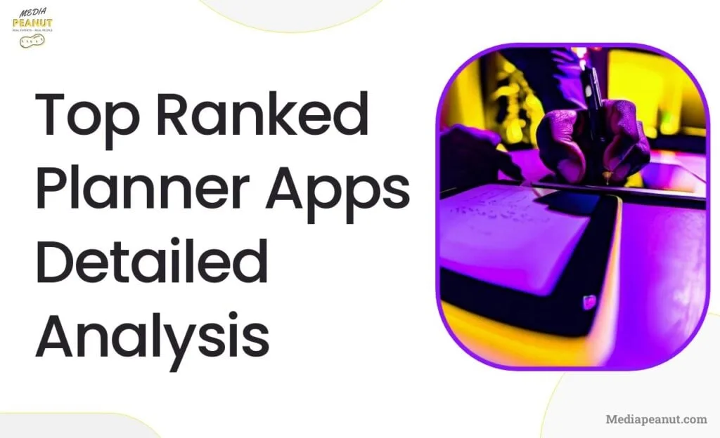 3 Top Ranked Planner Apps Detailed Analysis