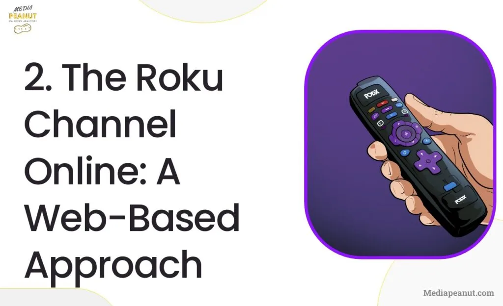 4 2. The Roku Channel Online A Web Based Approach