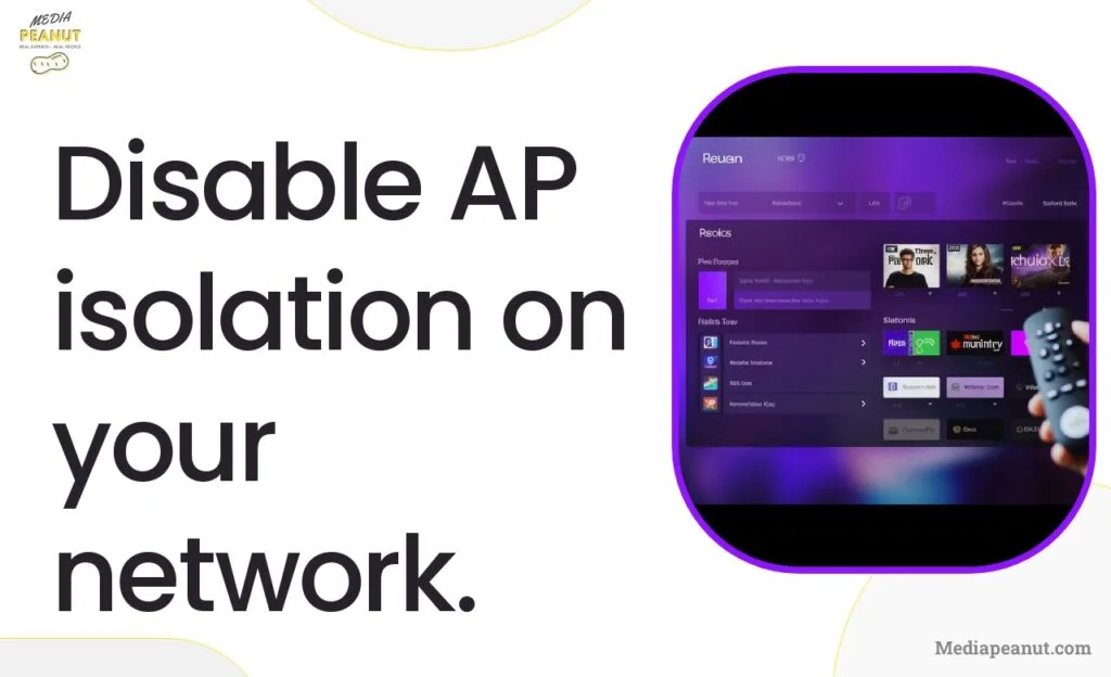 5 Disable AP isolation on your network
