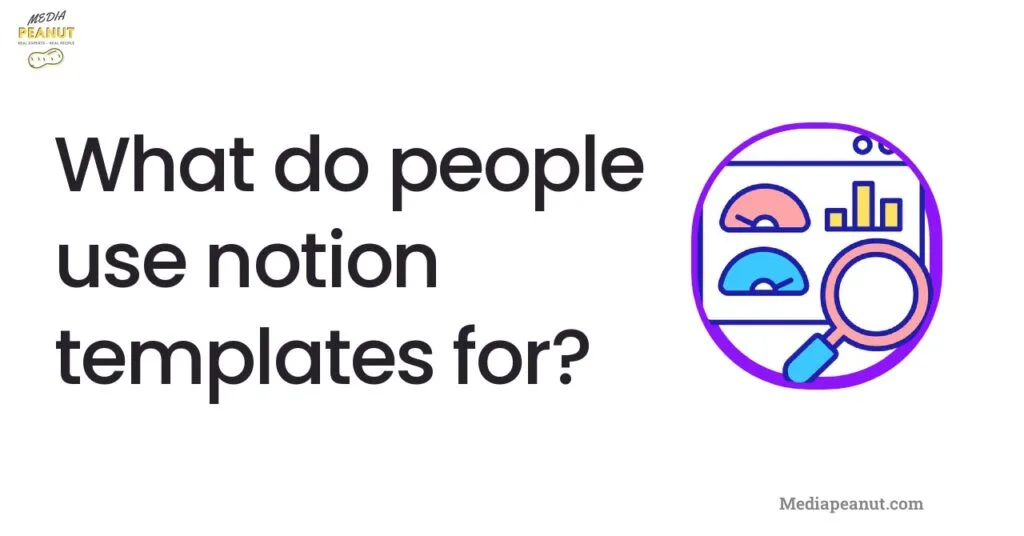 8 What do people use notion templates for