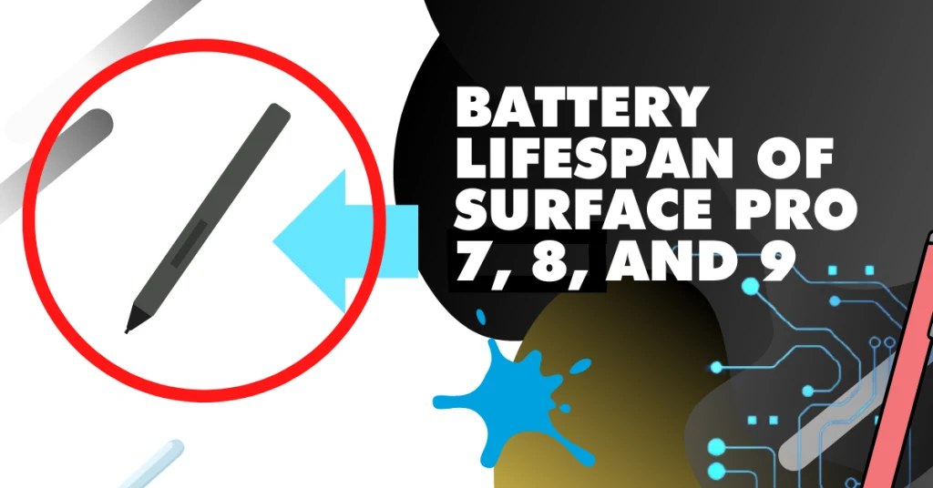 Battery lifespan of surface pro 7 8 and 9