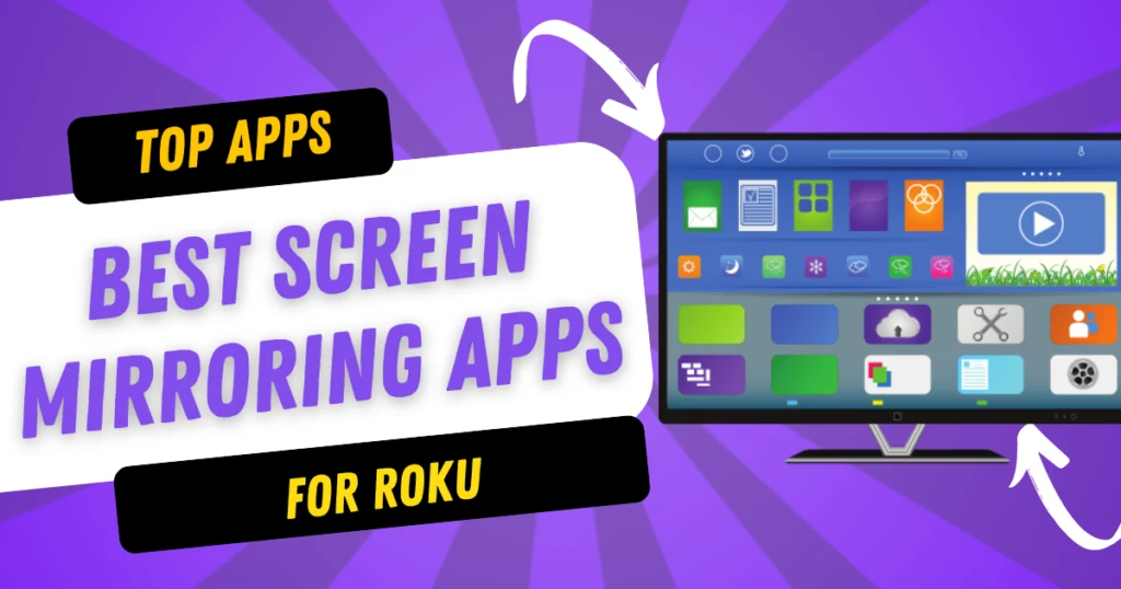 BEST SCREEN MIRRORING APPS for roku 1 1