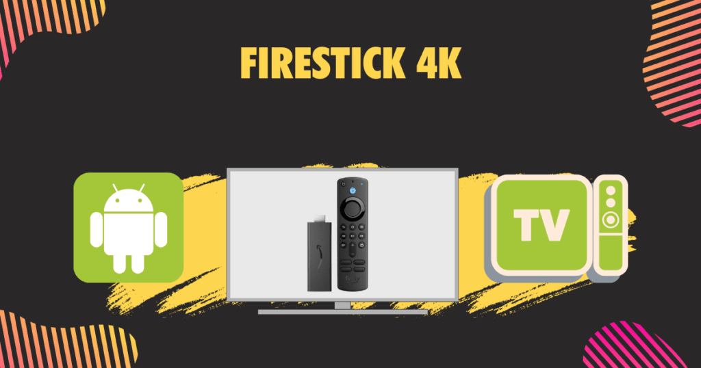 Firestick 4K