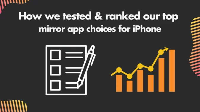 How we tested ranked our top mirror app choices for iPhone