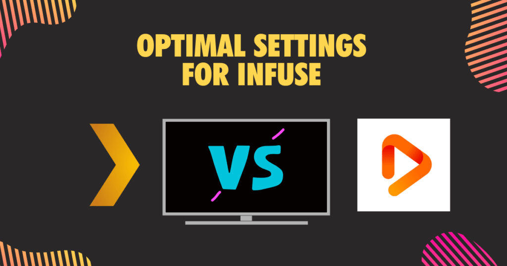Optimal settings for infuse 1
