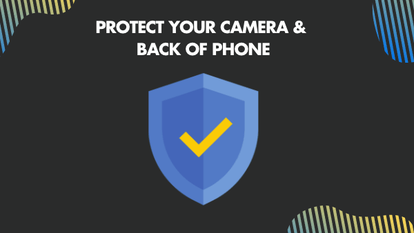Protect your Camera Back of Phone