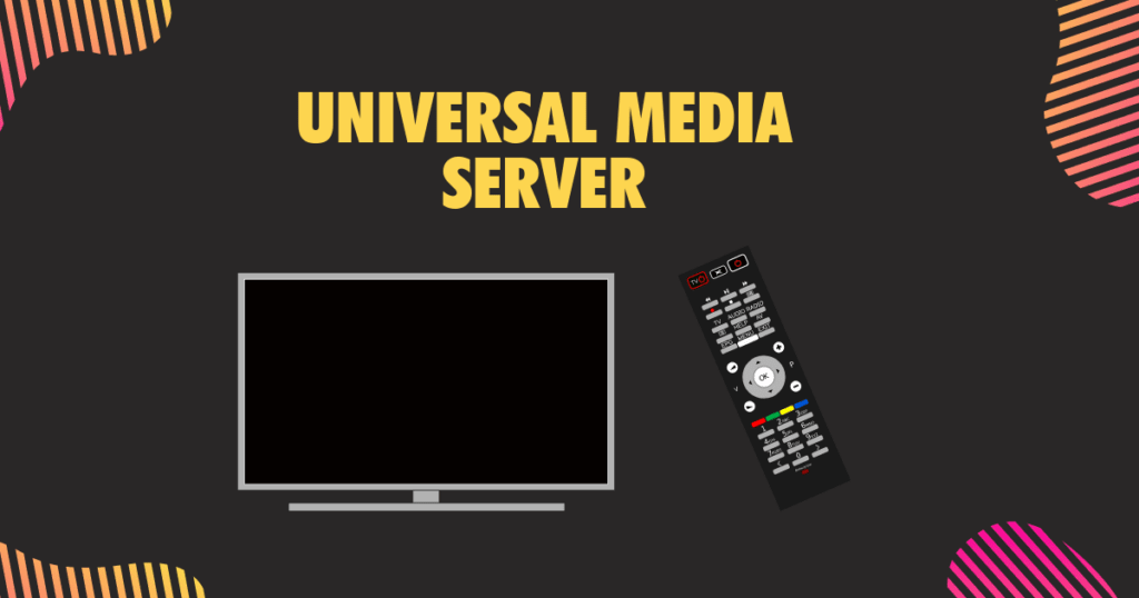 Universal Media Server