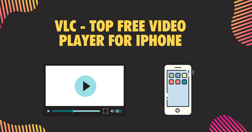 VLC Top Free Video Player for iPhone