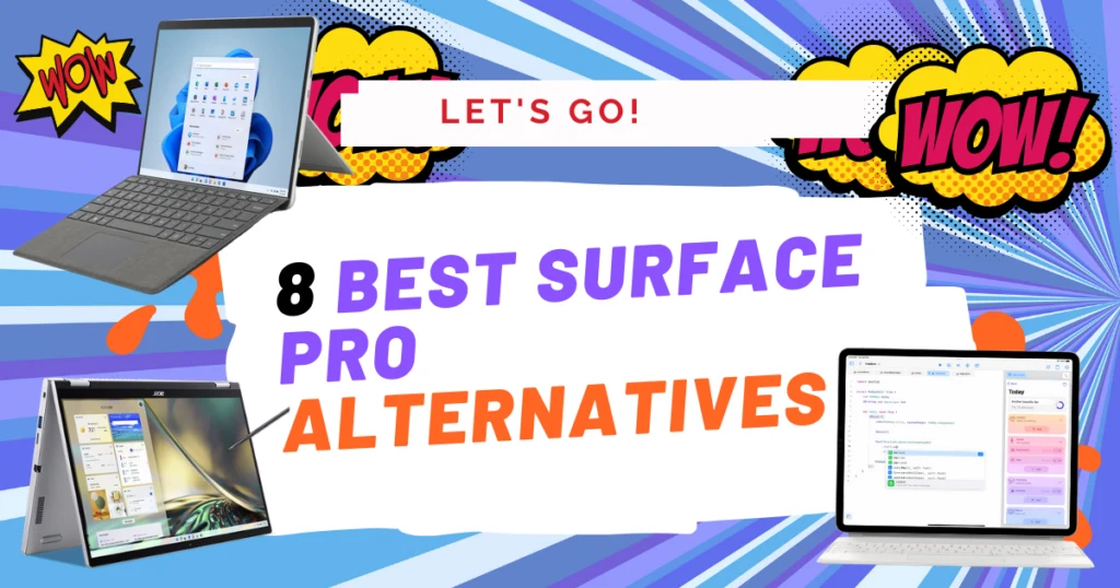 What is a Surface Pro and its alternatives used for